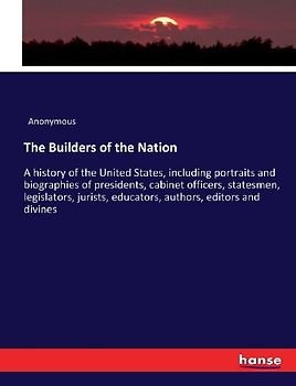 The Builders of the Nation