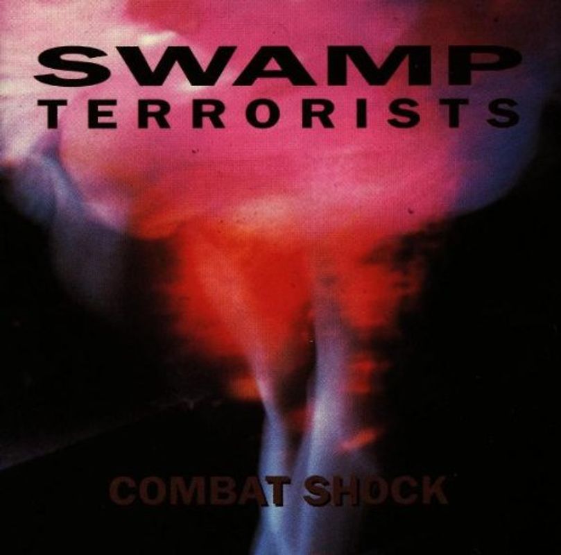 Swamp Terrorists - Combat Shock