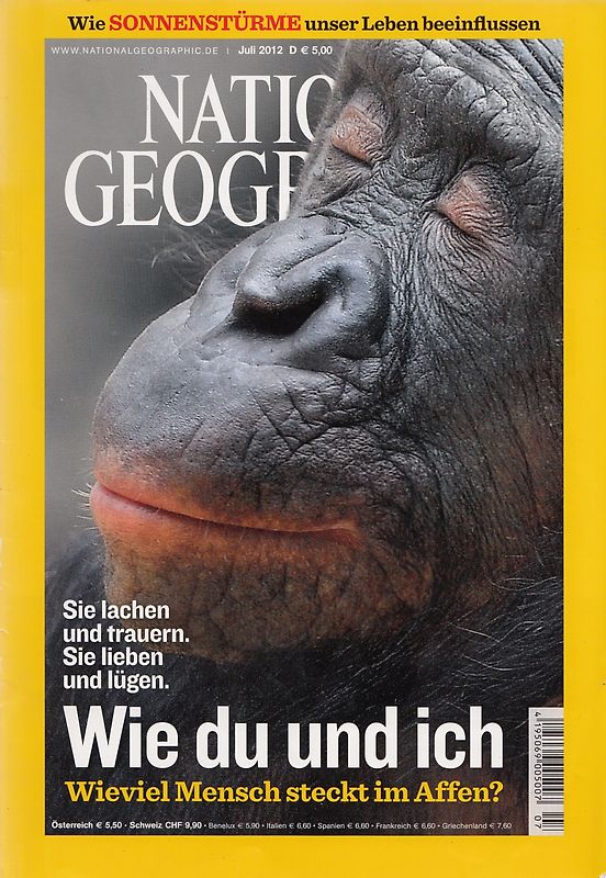 National Geographic 07/2012: Wie du und ich - Wieviel Mensch steckt im Affen? [Broschiert]