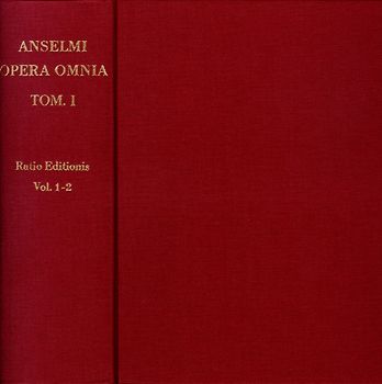 Anselm von Canterbury: Opera omnia
