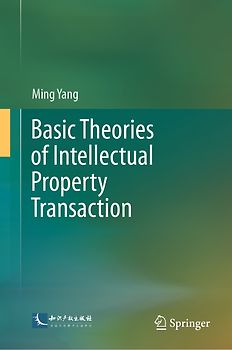 Basic Theories of Intellectual Property Transaction
