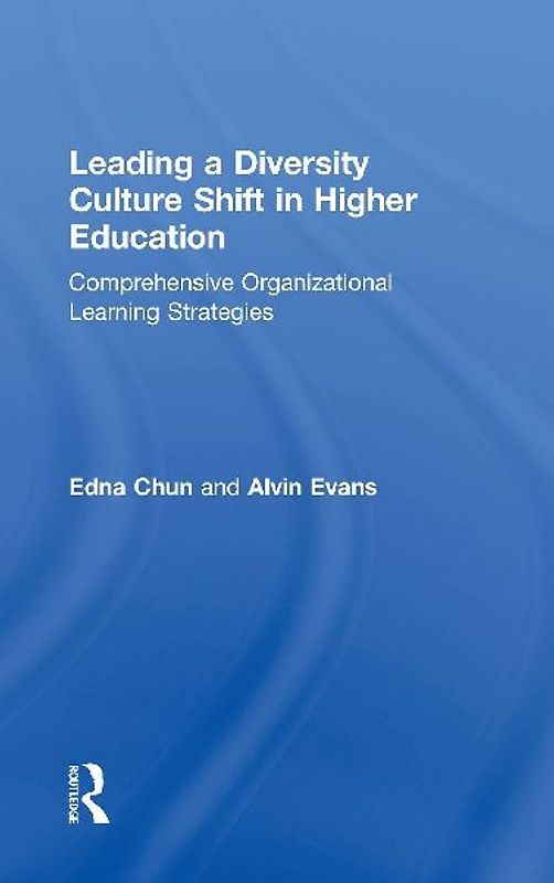 Leading a Diversity Culture Shift in Higher Education