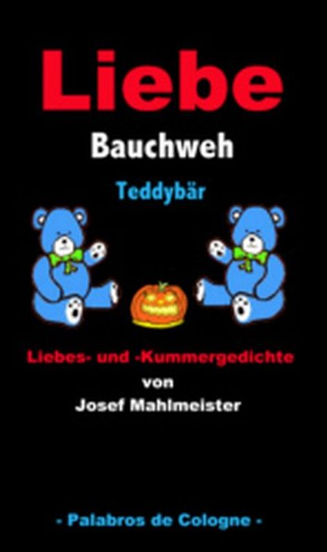Liebe, Bauchweh, Teddybär