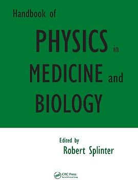 Handbook of Physics in Medicine and Biology