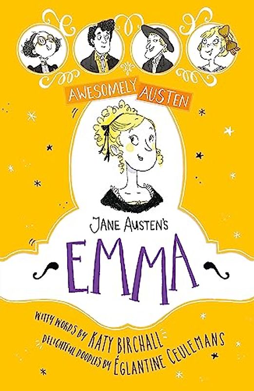 Jane Austen's Emma (Awesomely Austen - Illustrated and Retold, Band 2)