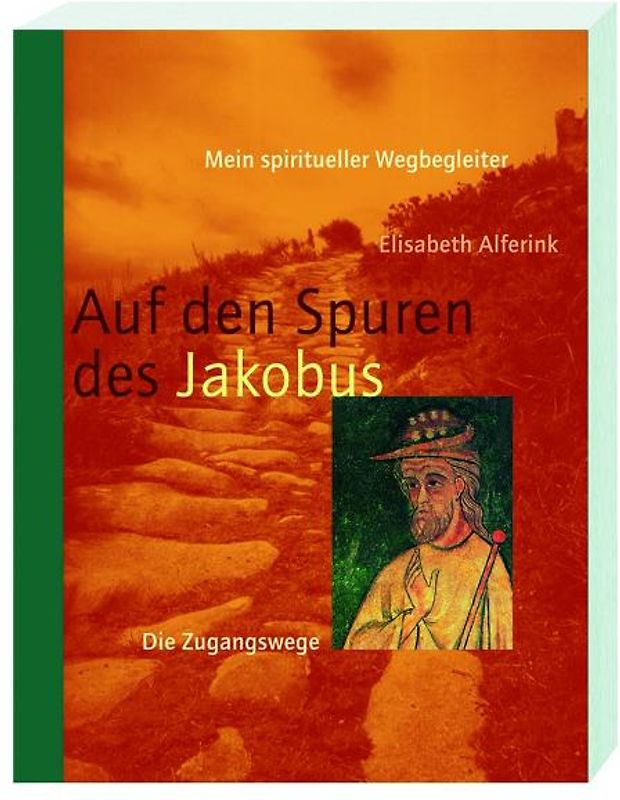 Auf den Spuren des Jakobus