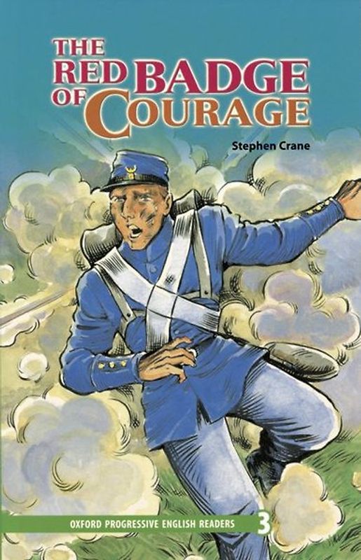 Oxford Progressive English Readers / 9. Schuljahr, Stufe 2 - The Red Badge of Courage - New Edition