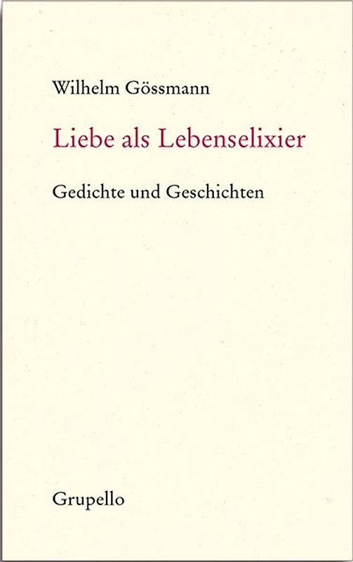 Liebe als Lebenselixier