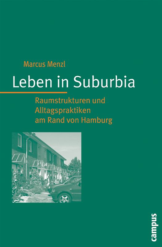 Leben in Suburbia