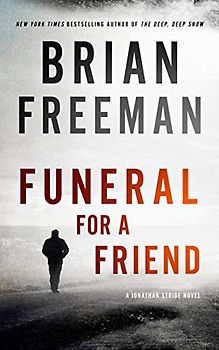 Funeral for a Friend: A Jonathan Stride Novel