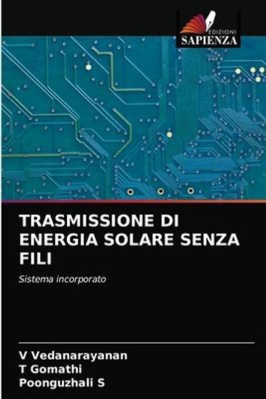 TRASMISSIONE DI ENERGIA SOLARE SENZA FILI