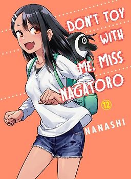 Don't Toy With Me, Miss Nagatoro, volume 12