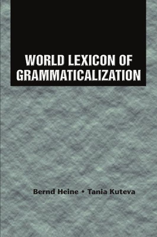 World Lexicon of Grammaticalization