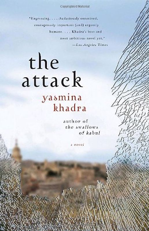 The Attack - Yasmina Khadra