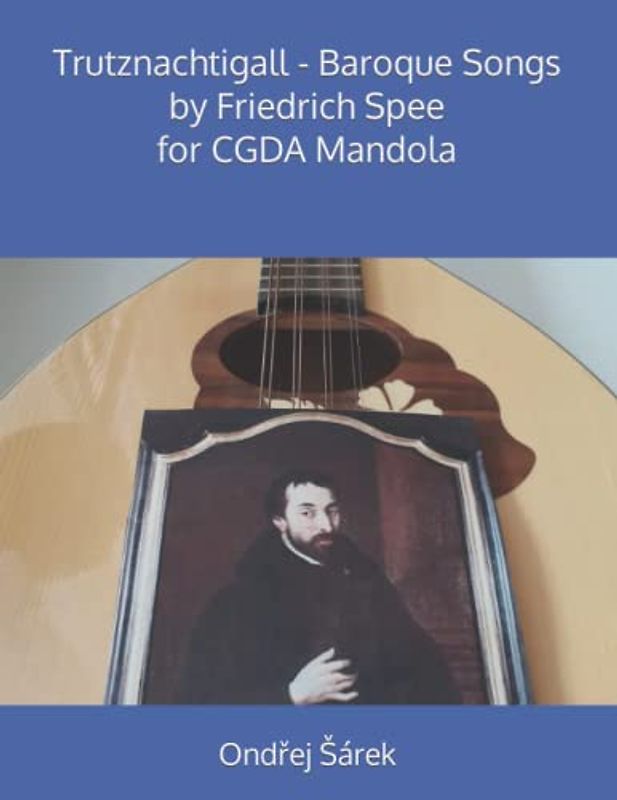 Trutznachtigall - Baroque Songs by Friedrich Spee for CGDA Mandola