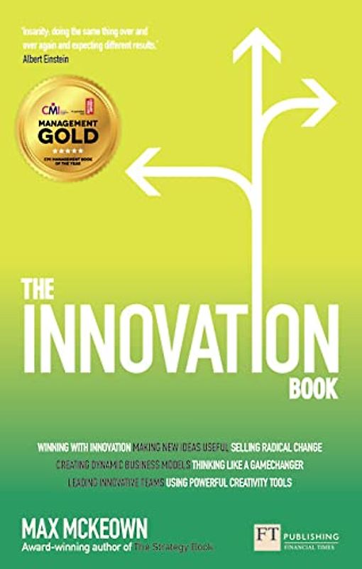 The Innovation Book: How to manage ideas and execution for outstanding results
