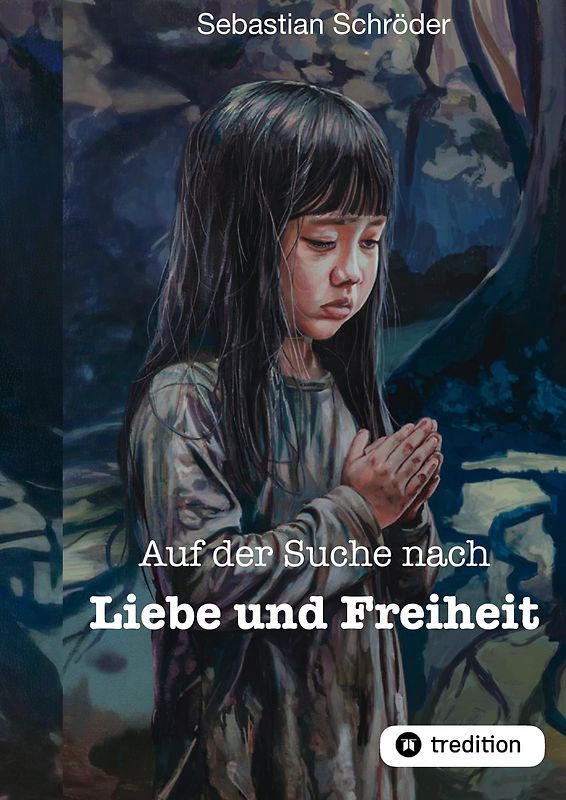 Auf der Suche nach Liebe und Freiheit