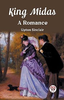 King Midas A Romance