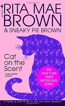 Cat on the Scent: A Mrs. Murphy Mystery (Mrs. Murphy Mysteries) - Rita Mae Brown