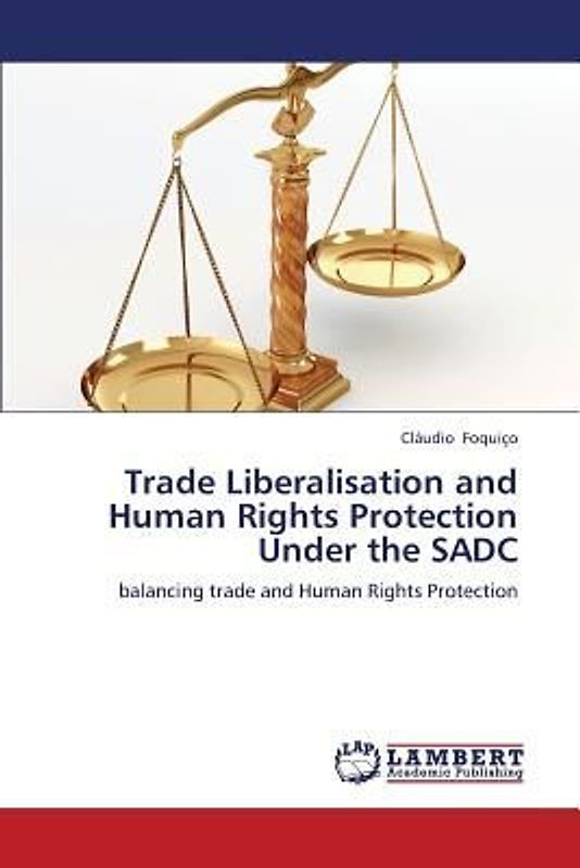 Trade Liberalisation and Human Rights Protection Under the SADC