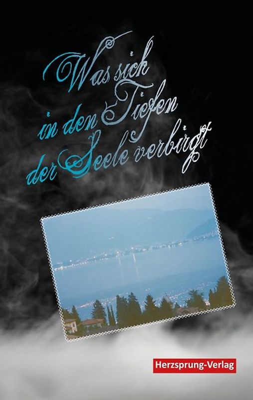 Was sich in den Tiefen der Seele verbirgt