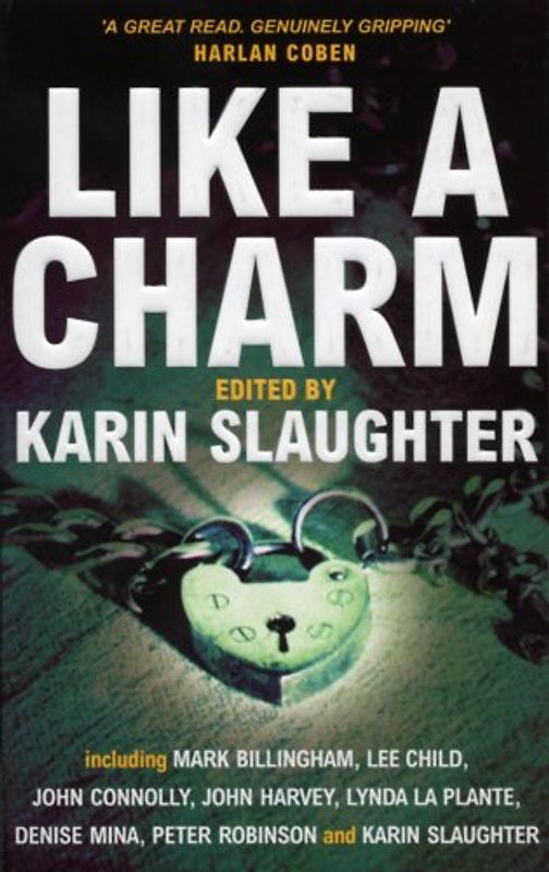 Like a Charm. (Arrow) - Karin Slaughter