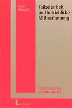 Teilzeitarbeit und betriebliche Mitbestimmung