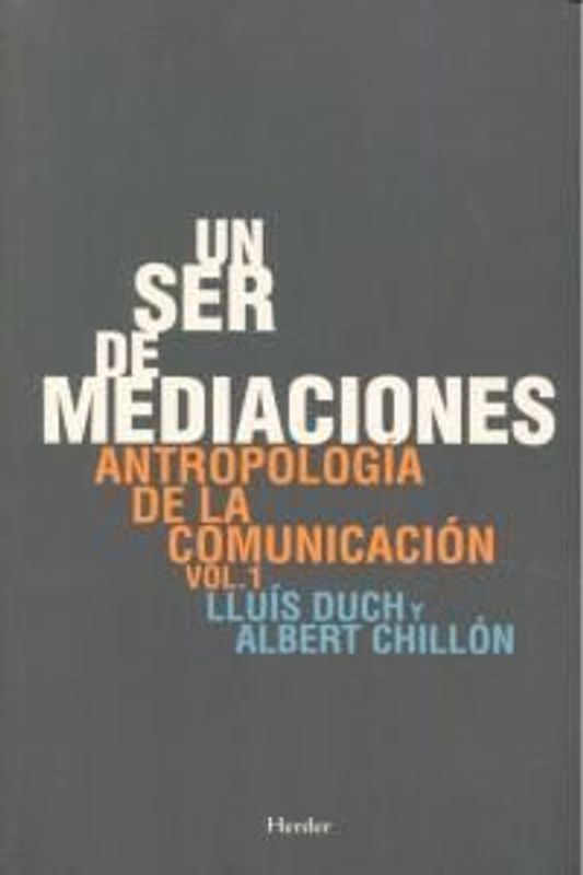 Un ser de mediaciones