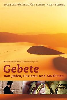 Gebete von Juden, Christen und Muslimen
