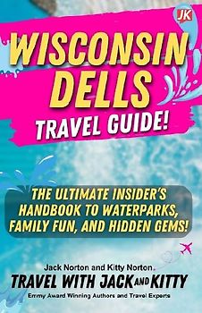 Wisconsin Dells Travel Guide