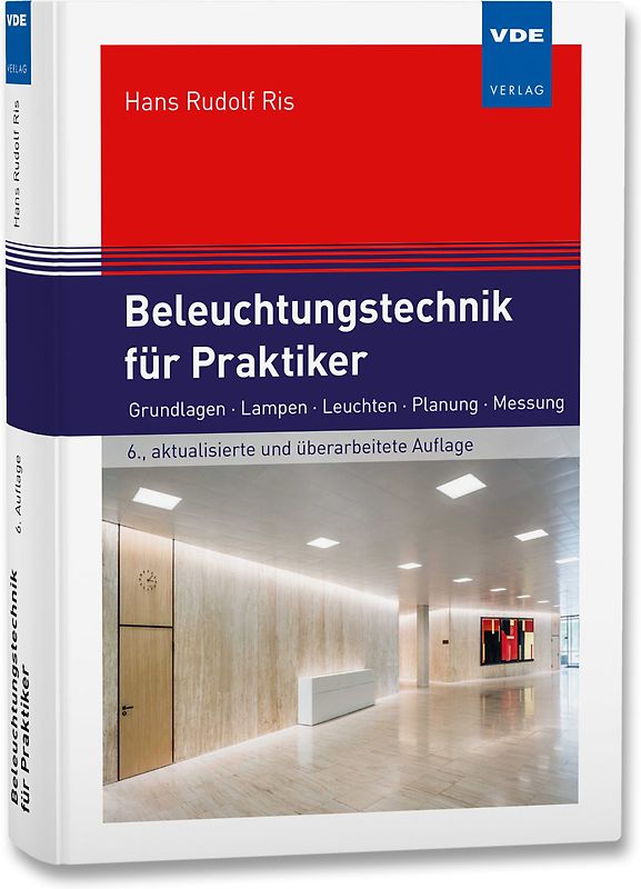 Beleuchtungstechnik für Praktiker