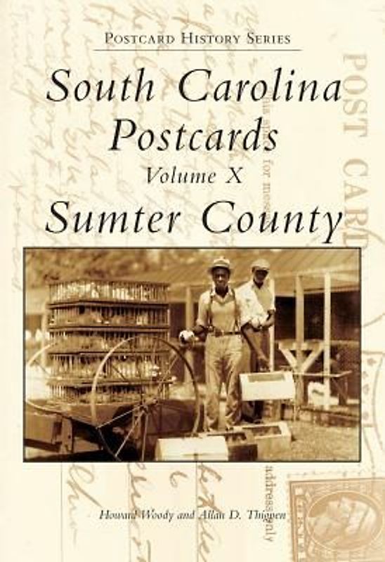 South Carolina Postcards:: Volume X, Sumter County