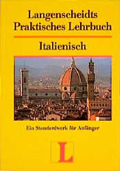 Langenscheidt Praktische Lehrbücher / Italienisch. Lehrbuch