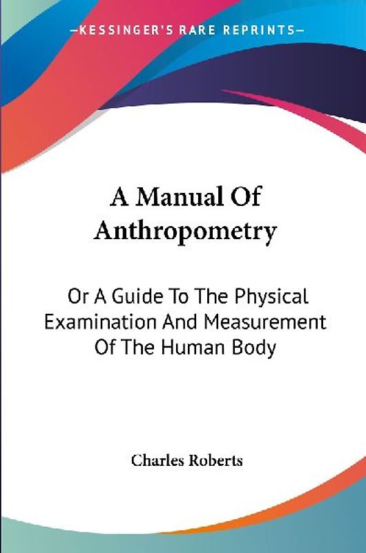 A Manual Of Anthropometry