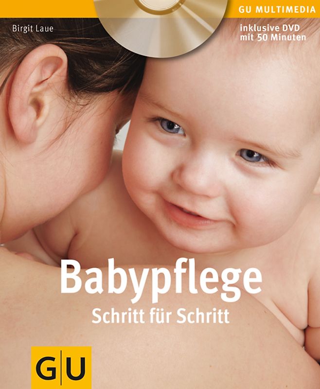 Babypflege Schritt für Schritt (Inkl. DVD)