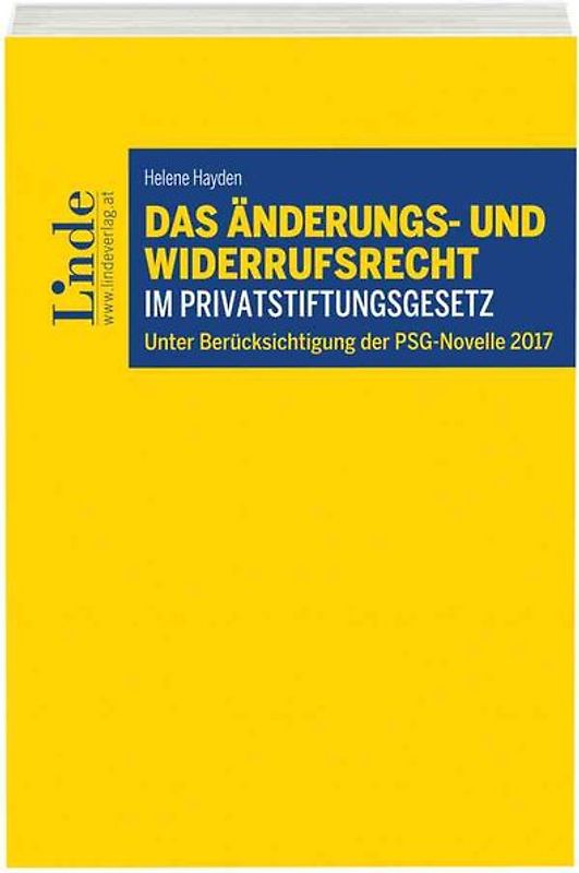 Das Änderungs- und Widerrufsrecht im Privatstiftungsgesetz
