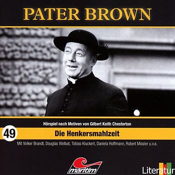 Pater Brown - DIE HENKERSMAHLZEIT Folge 49 [Audio CD]