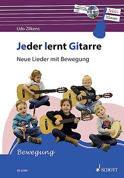 Jeder lernt Gitarre - Neue Lieder mit Bewegung