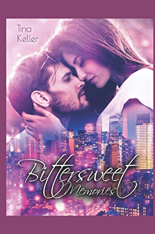 Bittersweet Memories (Love Stories)