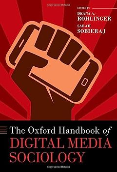 The Oxford Handbook of Digital Media Sociology (Oxford Handbooks)