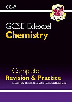 Grade 9-1 GCSE Chemistry Edexcel Complete Revision & Practice with Online Edition: perfect for catch-up and the 2022 and 2023 exams (CGP GCSE Chemistry 9-1 Revision)