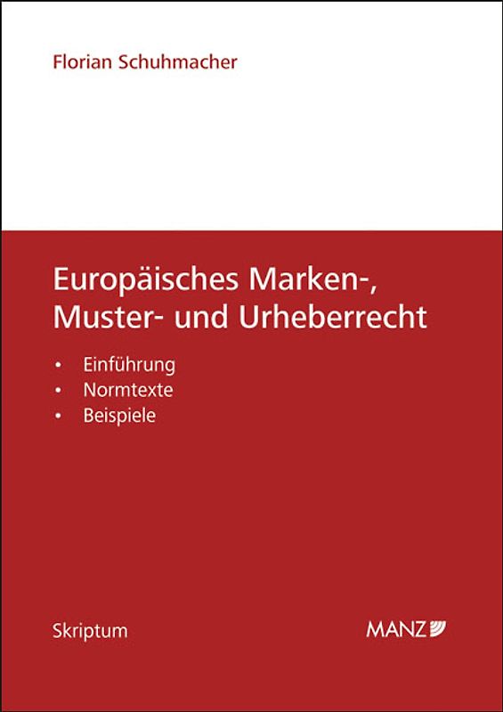 Europäisches Marken-, Muster- und Urheberrecht