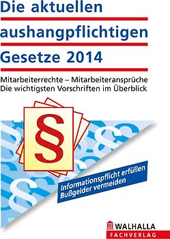 Die aktuellen aushangpflichtigen Gesetze 2014