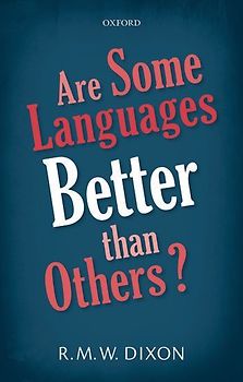 Are Some Languages Better Than Others?
