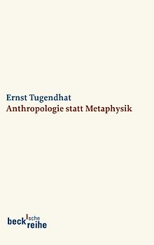 Anthropologie statt Metaphysik