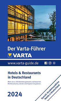 Der Varta-Führer 2024 Hotels & Restaurants in Deutschland