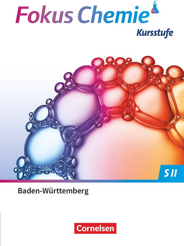 Fokus Chemie - Sekundarstufe II - Baden-Württemberg 2023 - Kursstufe