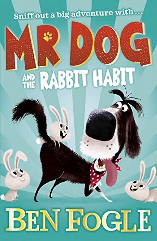 Mr Dog and the Rabbit Habit
