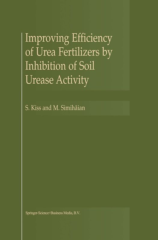 Improving Efficiency of Urea Fertilizers by Inhibition of Soil Urease Activity