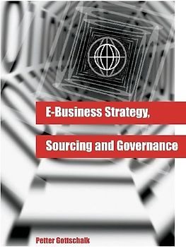E-Business Strategy, Sourcing and Governance